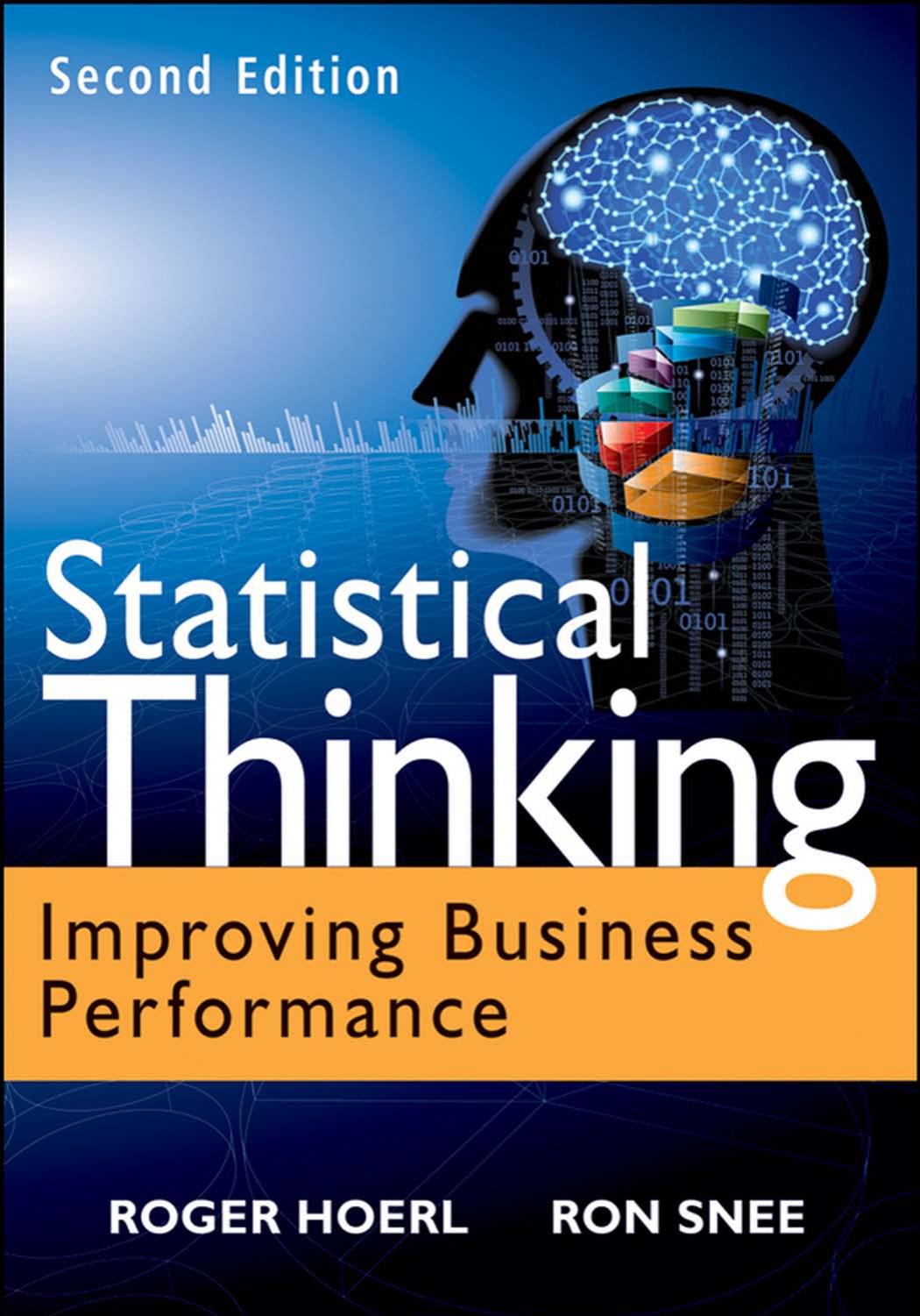 Statistical Thinking: Improving Business Performance by Roger Hoerl Ron D. Snee