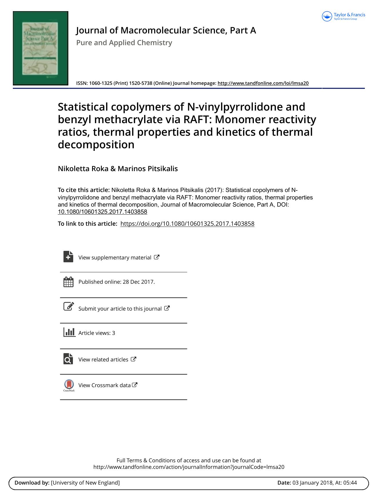 Statistical copolymers of N-vinylpyrrolidone and benzyl methacrylate via RAFT: Monomer reactivity ratios, thermal properties and kinetics of thermal decomposition by Nikoletta Roka & Marinos Pitsikalis