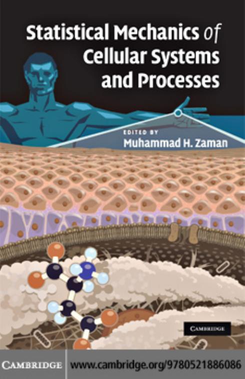 Statistical mechanics of cellular systems and processes by Zaman M.H. (ed.)