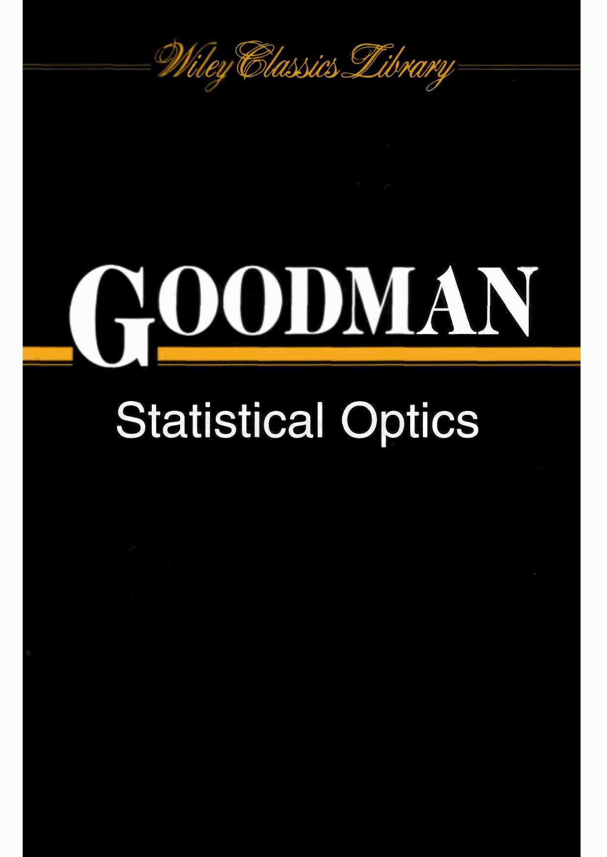 Statistical optics by Joseph W. Goodman