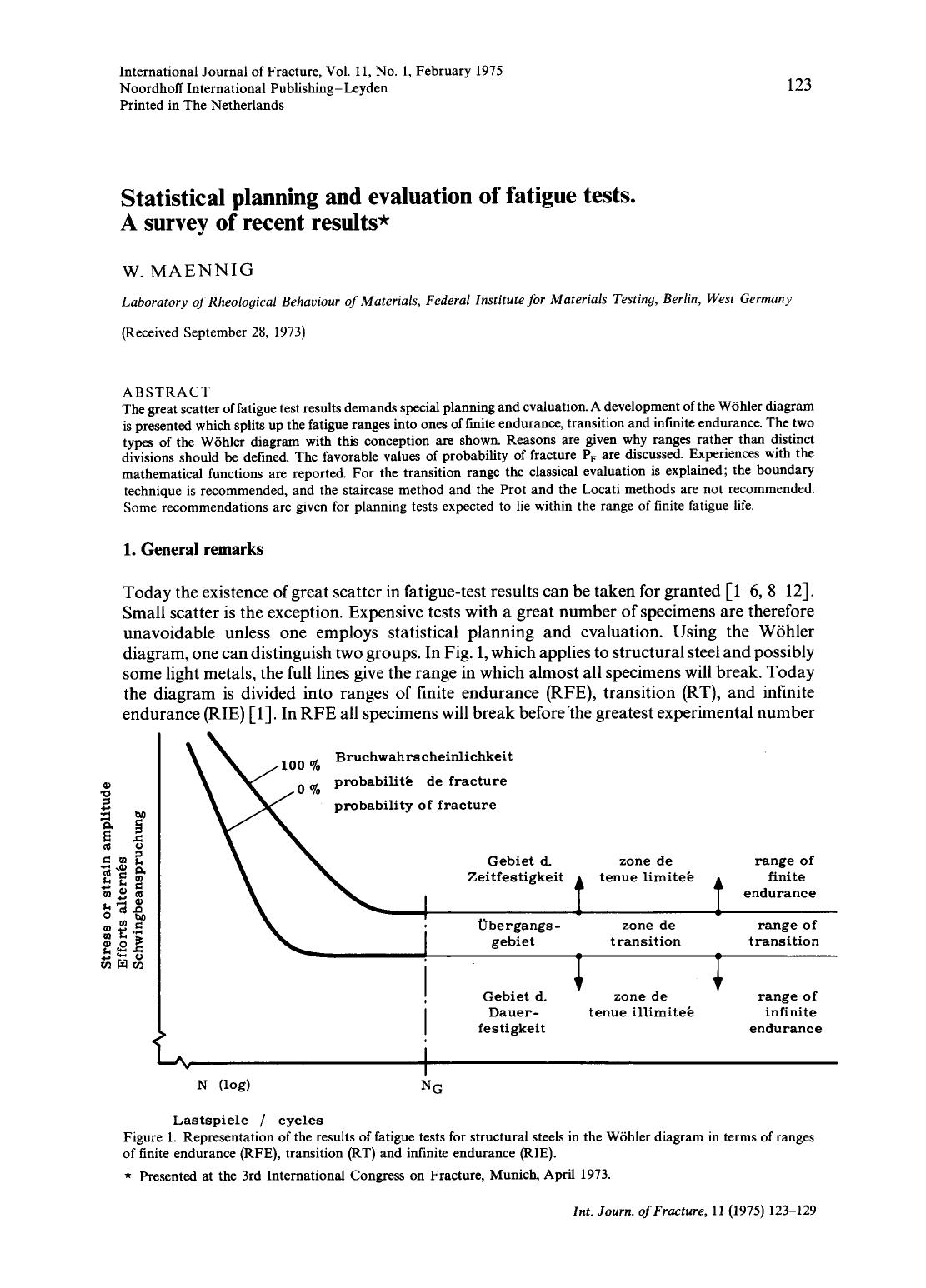 Statistical planning and evaluation of fatigue tests. A survey of recent results by Unknown