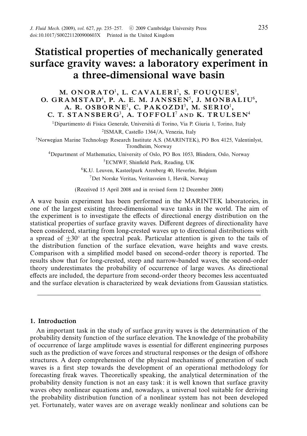 Statistical properties of mechanically generated surface gravity waves: a laboratory experiment in a three-dimensional wave basin by unknow