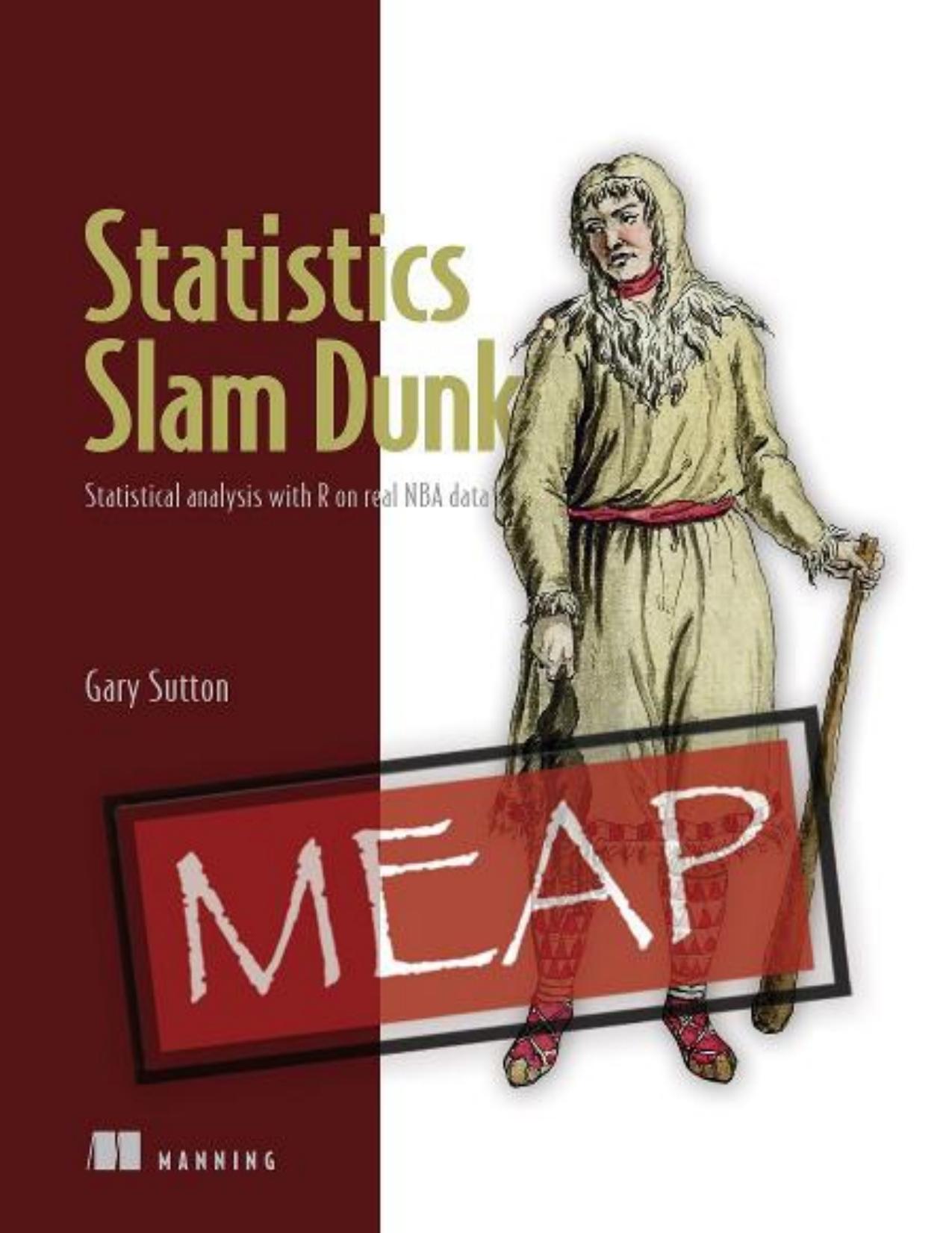 Statistics Slam Dunk (MEAP V11) by Gary Sutton