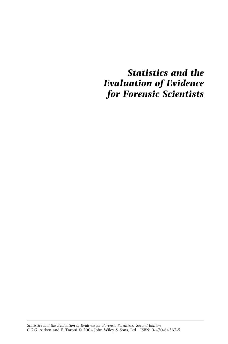 Statistics and the Evaluation of Evidence for Forensic Scientists by Unknow