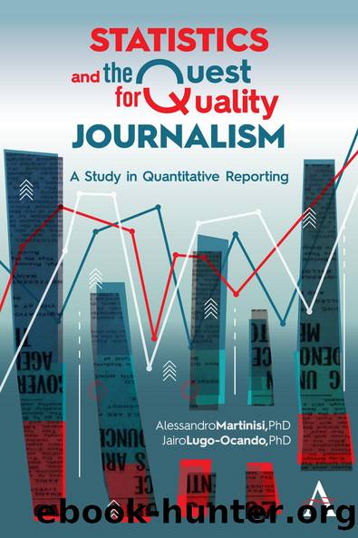 Statistics and the Quest for Quality Journalism by Alessandro Martinisi Jairo Alfonso Lugo-Ocando
