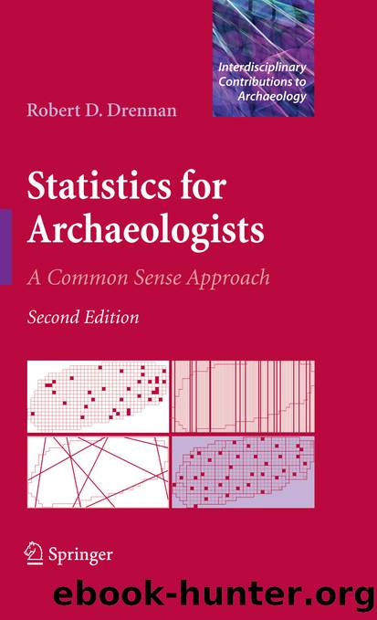 Statistics for Archaeologists by Robert D. Drennan