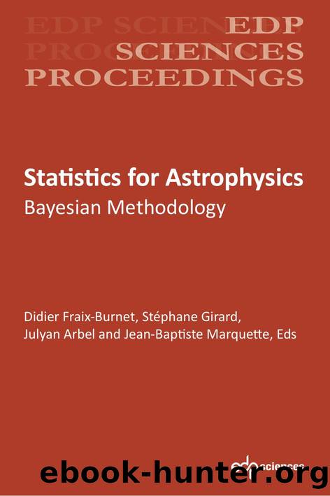 Statistics for Astrophysics : Bayesian Methodology by Jean-Baptiste Marquette; Didier Fraix‐Burnet; Stéphane Girard; Julyan Arbel