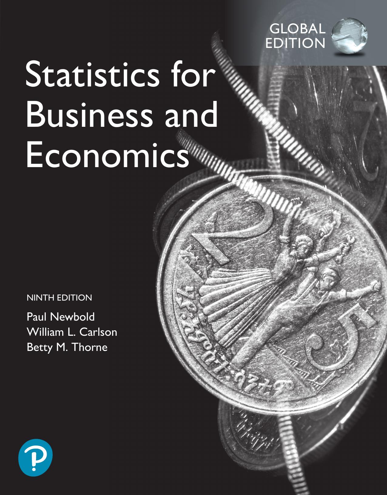 Statistics for Business and Economics, Ebook, Global Edition by Paul Newbold; William Carlson; Betty Thorne