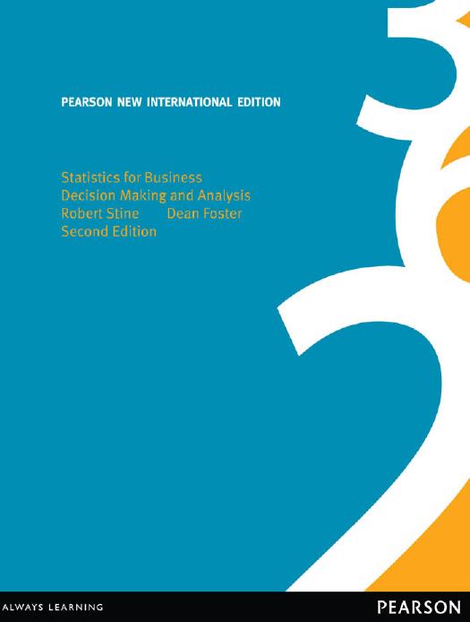 Statistics for Business: Decision Making and Analysis (Repost) by Unknow