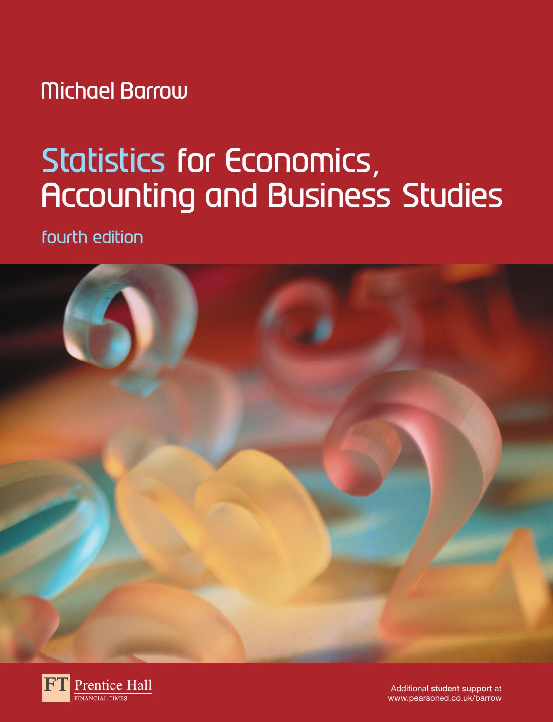 Statistics for Economics, Accounting and Business Studies by Michael Barrow
