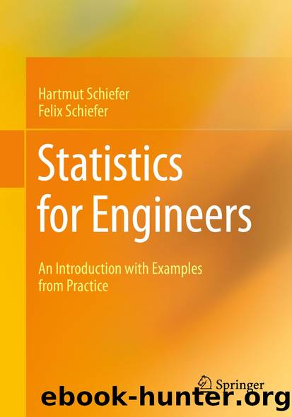 Statistics for Engineers by Hartmut Schiefer & Felix Schiefer