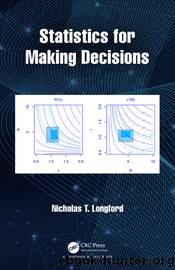 Statistics for Making Decisions by Longford Nicholas T.;