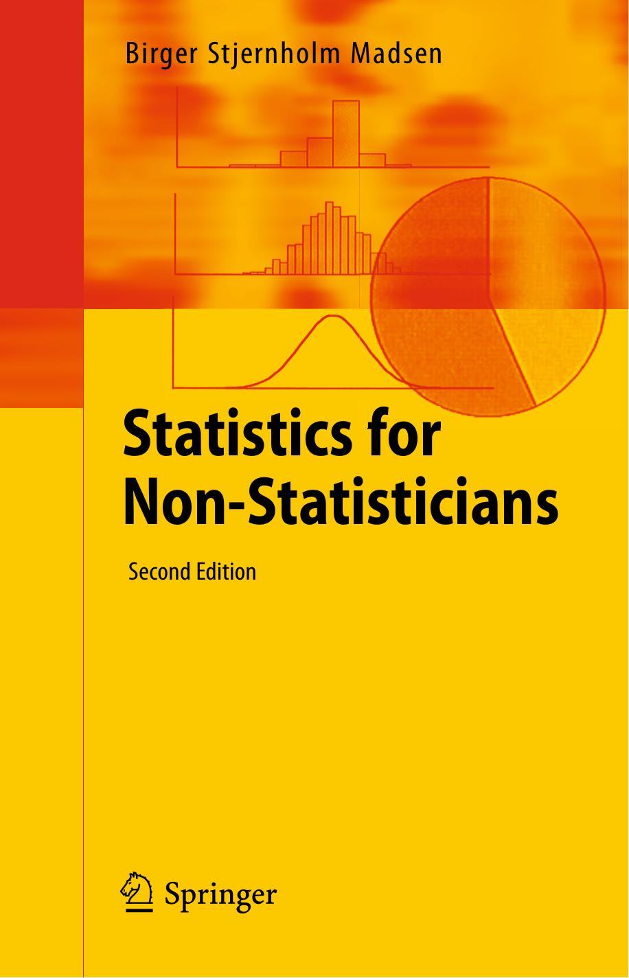 Statistics for Non-Statisticians by Birger Stjernholm Madsen