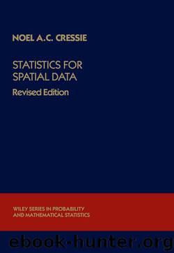 Statistics for Spatial Data (Wiley Series in Probability and Statistics) by Cressie Noel