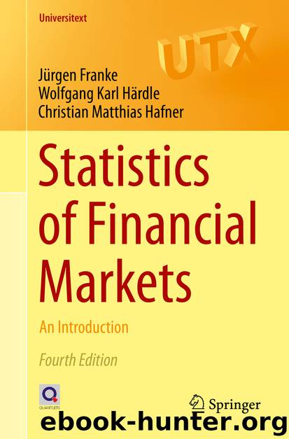 Statistics of Financial Markets by Jürgen Franke Wolfgang Karl Härdle & Christian Matthias Hafner
