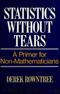 Statistics without tears by Derek Rowntree
