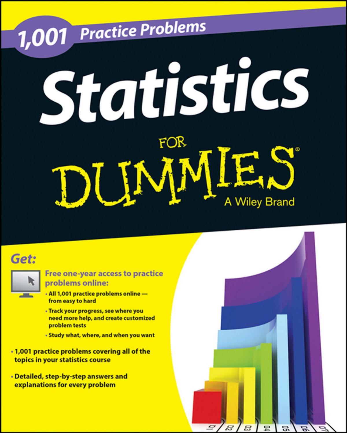 Statistics: 1,001 Practice Problems For Dummies (+ Free Online Practice) by Consumer Dummies