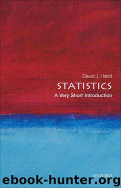Statistics: A Very Short Introduction (Very Short Introductions) by Hand David J