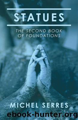 Statues by Michel Serres