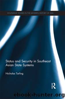 Status and Security in Southeast Asian State Systems by Nicholas Tarling