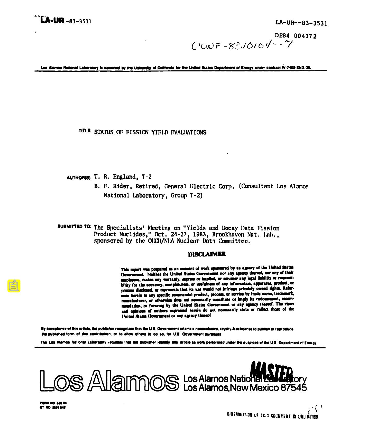 Status of fission yield evaluations None by LANL Research Library LWW Project