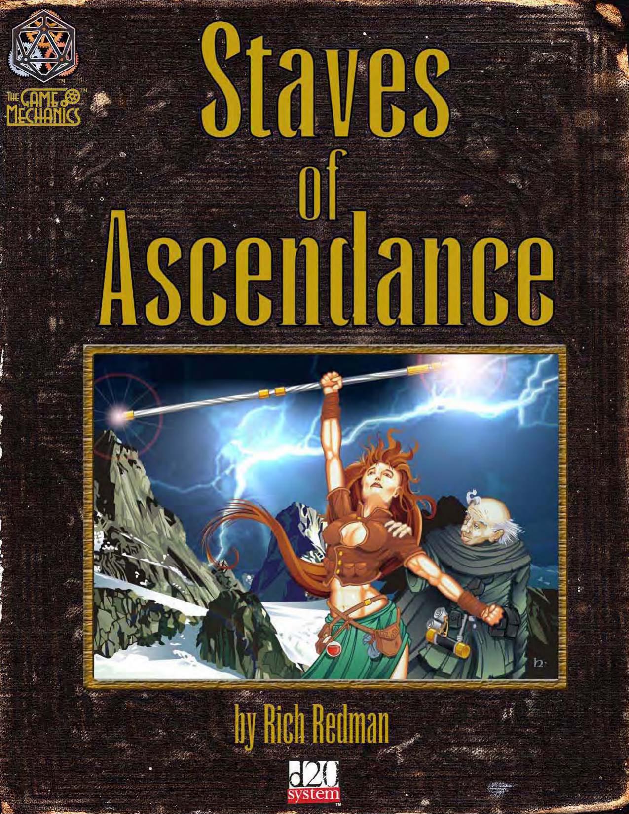 Staves of Ascendance by © 2003 The Game Mechanics Inc. All rights reserved. Design: Rich Redman
