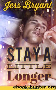 Stay A Little Longer by Jess Bryant