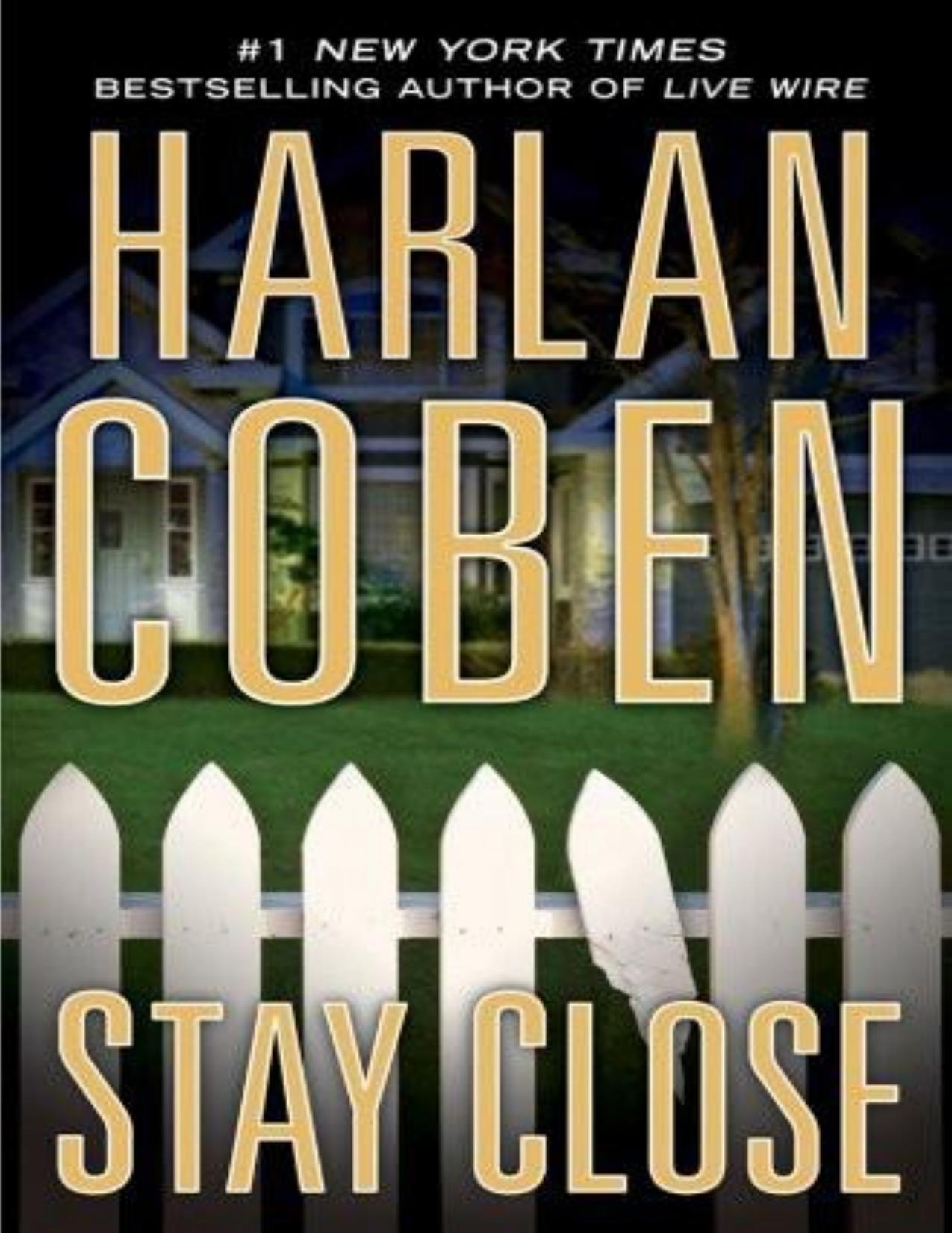 Stay Close by Harlan Coben