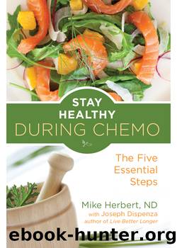 Stay Healthy During Chemo by Mike Herbert
