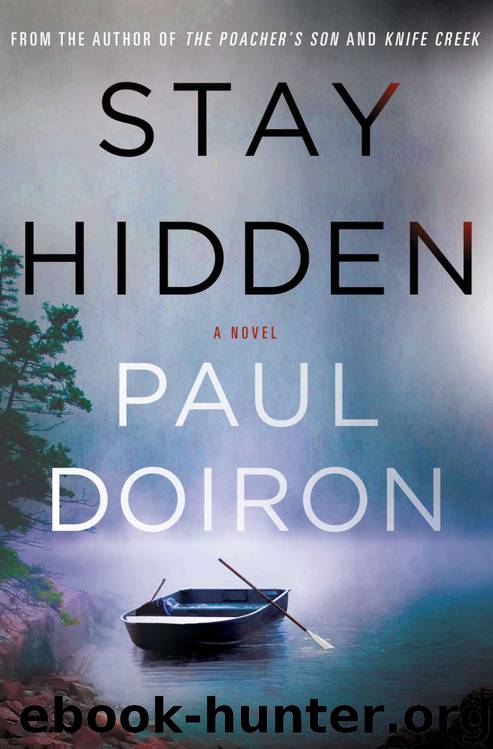 Stay Hidden_A Novel by Paul Doiron