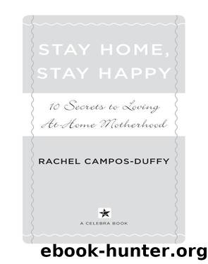 Stay Home, Stay Happy by Rachel Campos-Duffy
