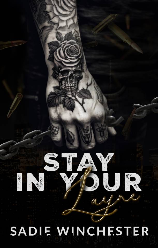Stay In Your Layne (Broken Alliances Series Book 1) by Sadie Winchester
