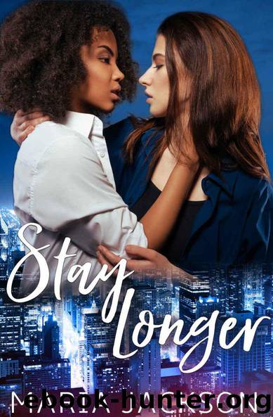 Stay Longer by Maria Jackson