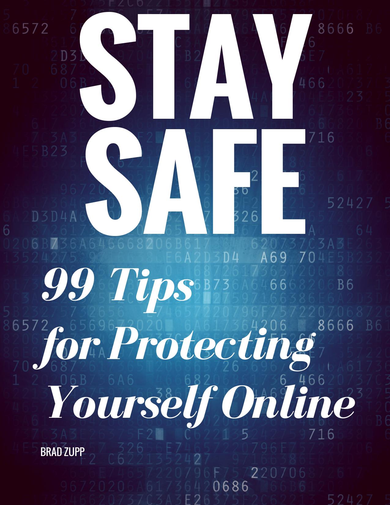 Stay Safe Online by brad.zupp