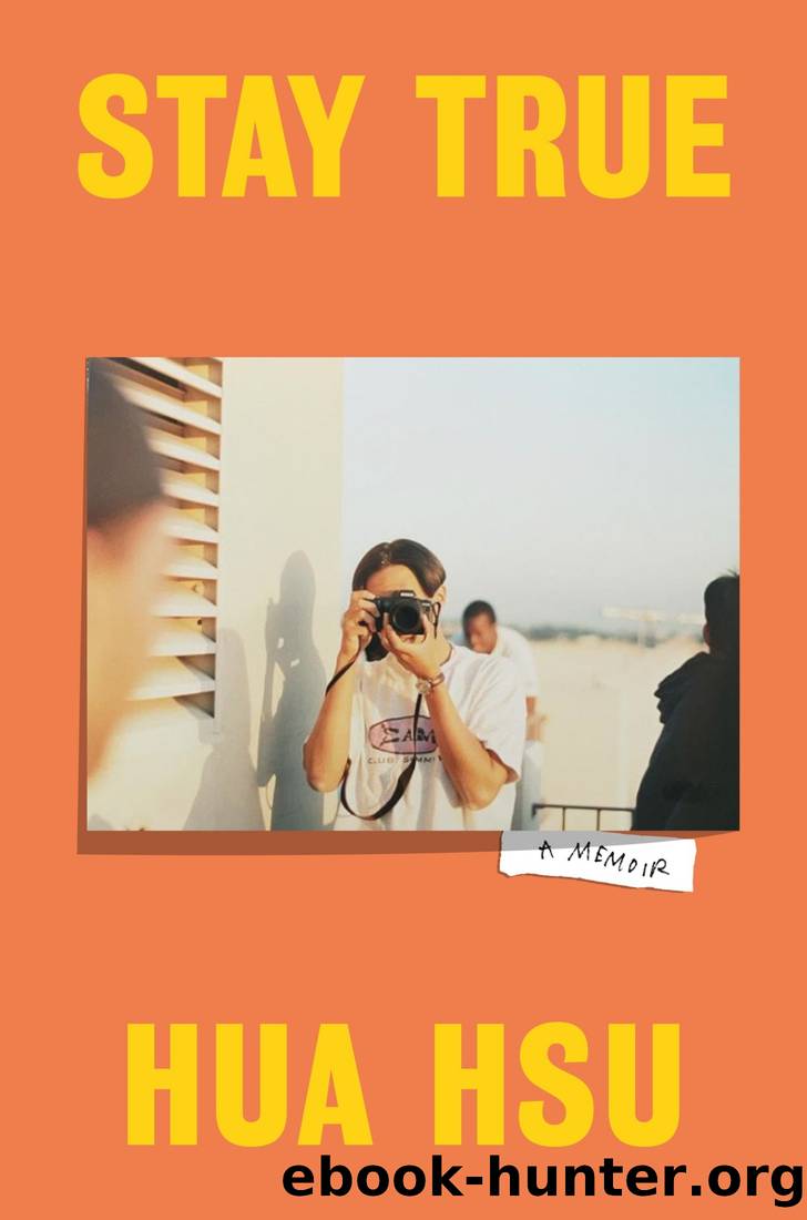 Stay True: A Memoir by Hua Hsu