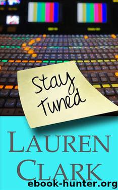Stay Tuned by Lauren Clark