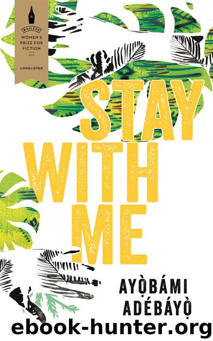 Stay With Me by Ayobami Adebayo