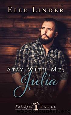 Stay With Me, Julia by Elle Linder