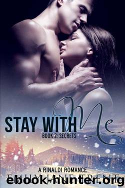 Stay With Me: Secrets by Emily Jane Trent