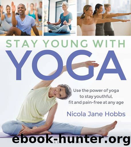 Stay Young With Yoga by Nicola Jane Hobbs