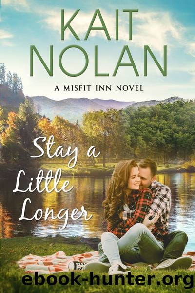 Stay a Little Longer by Kait Nolan