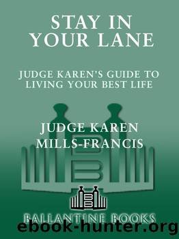Stay in Your Lane by Karen Mills-Francis