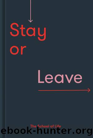 Stay or Leave by The School Of Life