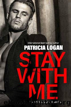 Stay with Me (The WITSEC series Book 1) by Patricia Logan