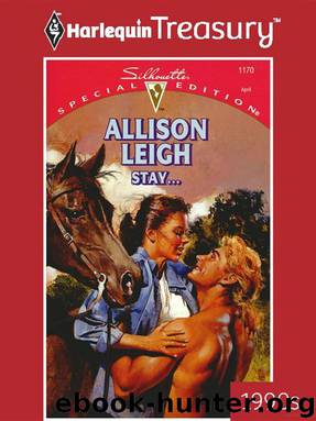 Stay... by Allison Leigh