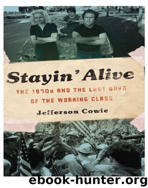 Stayin' Alive by Jefferson R. Cowie