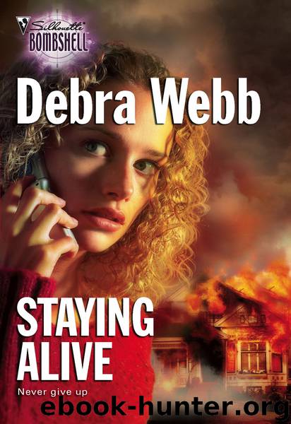 Staying Alive by Debra Webb