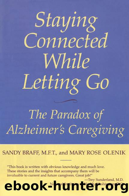 Staying Connected While Letting Go by Sandy Braff & Mary Rose Olenik