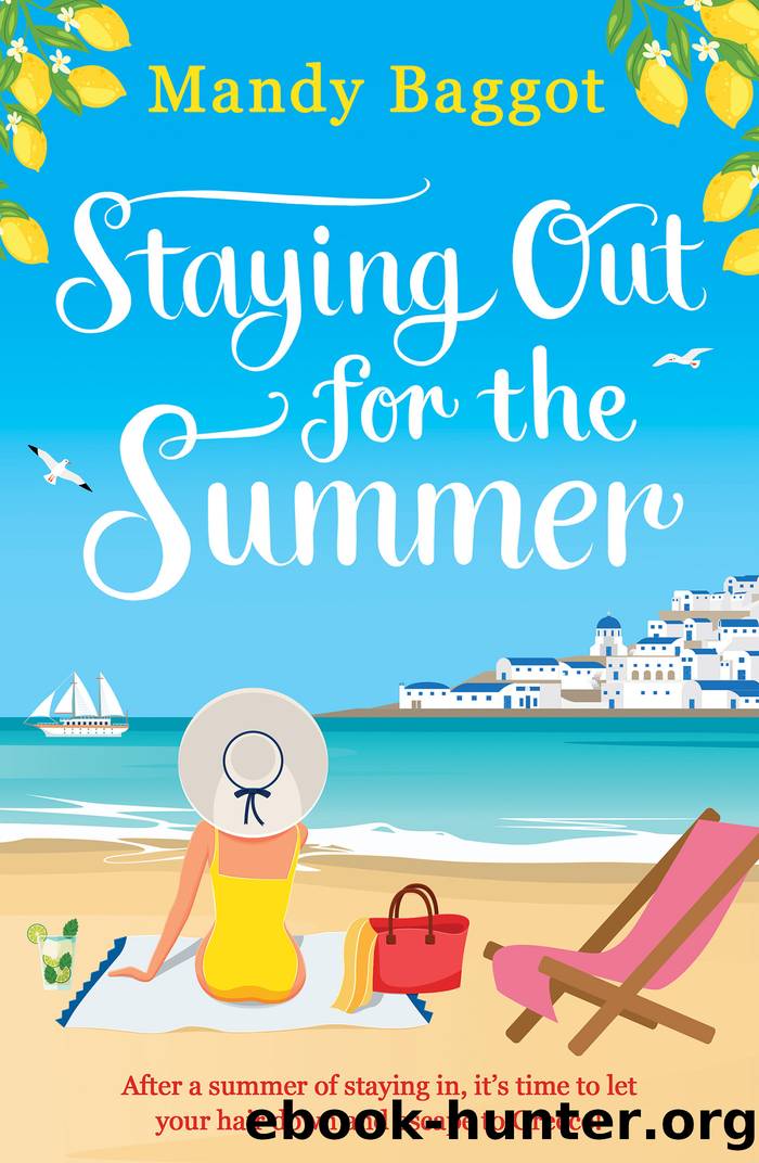 Staying Out for the Summer by Mandy Baggot