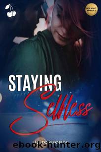 Staying Selfless (The Selfish Series Book 2) by Liz Tomforde